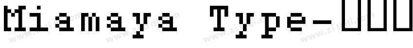 Miamaya Type字体转换